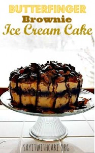 Butterfinger brownie ice cream cake